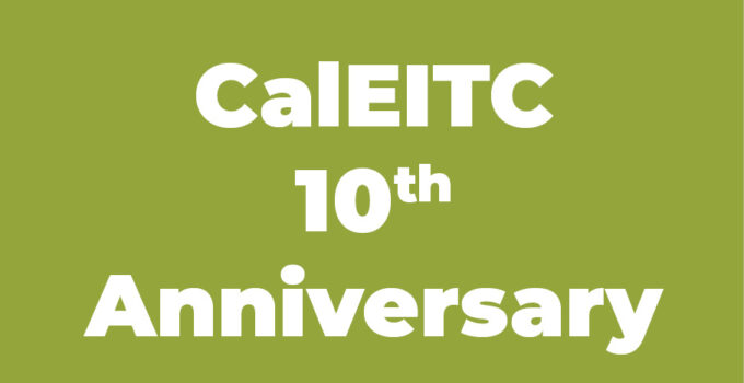 CalEITC 10th Anniversary